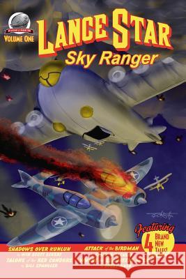 Lance Star-Sky Ranger Volume 1 Bobby Nash Frank Dirscherl Win Scott Eckert 9780615950938