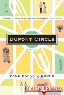 DuPont Circle Paul Kafka-Gibbons 9780618219186 Mariner Books