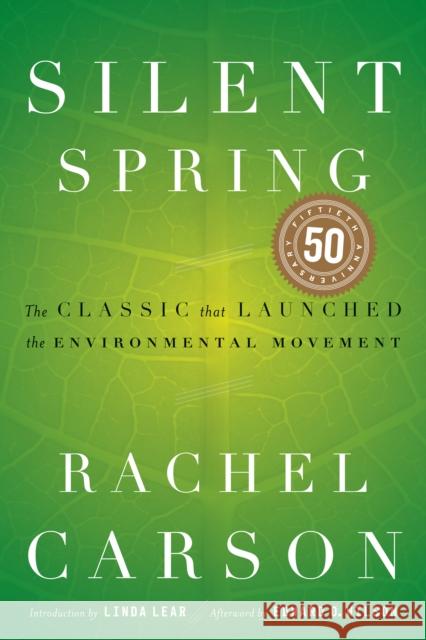 Silent Spring Rachel Carson Linda Lear Edward Osborne Wilson 9780618249060