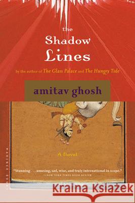 The Shadow Lines Ghosh, Amitav 9780618329960 Mariner Books