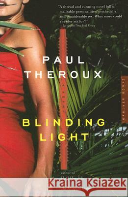 Blinding Light Paul Theroux 9780618711963