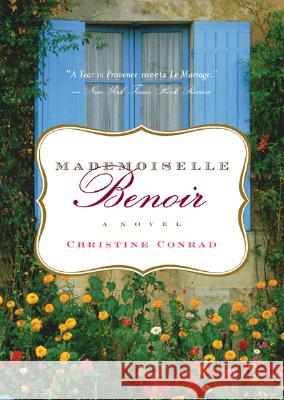 Mademoiselle Benoir Christine Conrad 9780618772094 Mariner Books