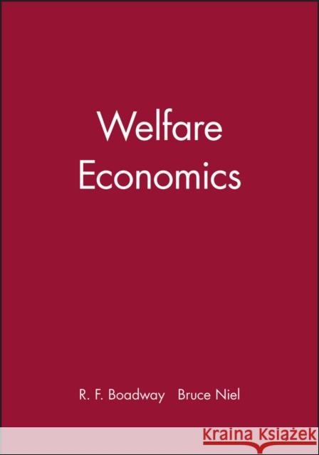 Welfare Economics Robin Boadway Neil Bruce 9780631133278