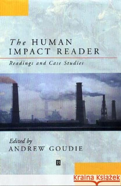 Human Impact Reader Goudie, Andrew S. 9780631199816 Blackwell Publishers