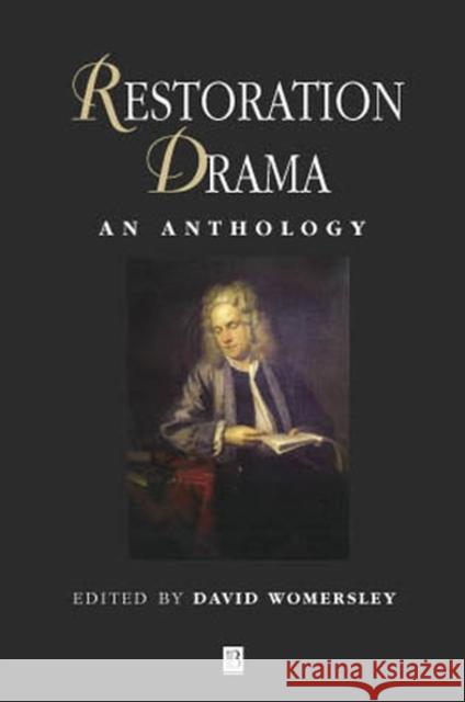 Restoration Drama: An Anthology Womersley, David 9780631209034