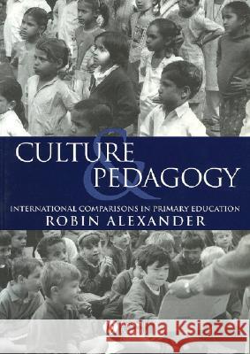 Culture and Pedagogy Alexander, Robin J. 9780631220510