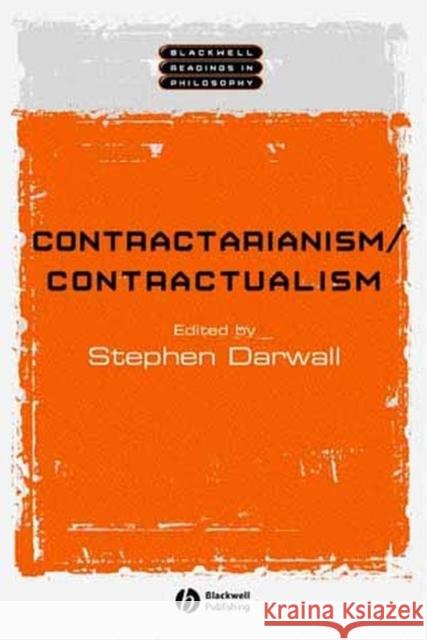 Contractarianism/Contractualism Darwell, Stephen 9780631231097 Blackwell Publishers