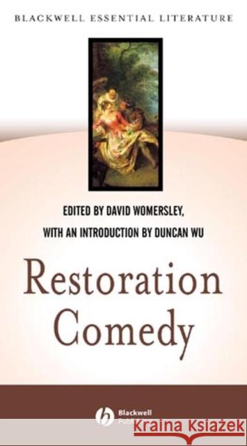 Restoration Comedy Duncan Wu David Womersley 9780631234715