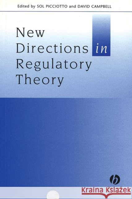 New Directions Regulatory Theory Picciotto, Sol 9780631235651