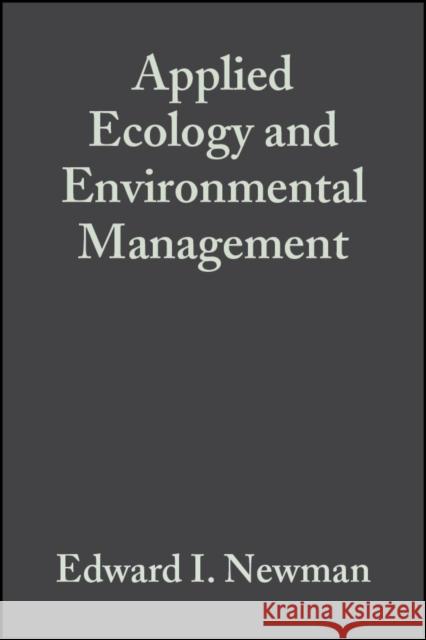 Applied Ecology and Environmental 2e Newman, Edward I. 9780632042654 0