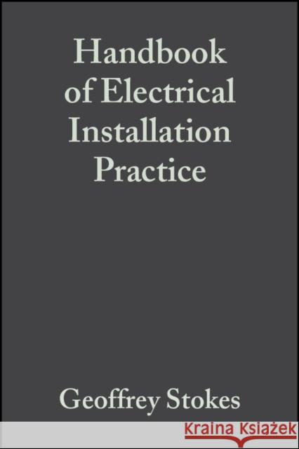Handbook of Electrical Installation Practice  9780632060023 BLACKWELL SCIENCE LTD