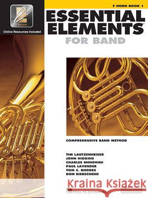 Essential Elements for Band - F Horn Book 1 with Eei (Book/Online Media) Hal Leonard Corp 9780634003219