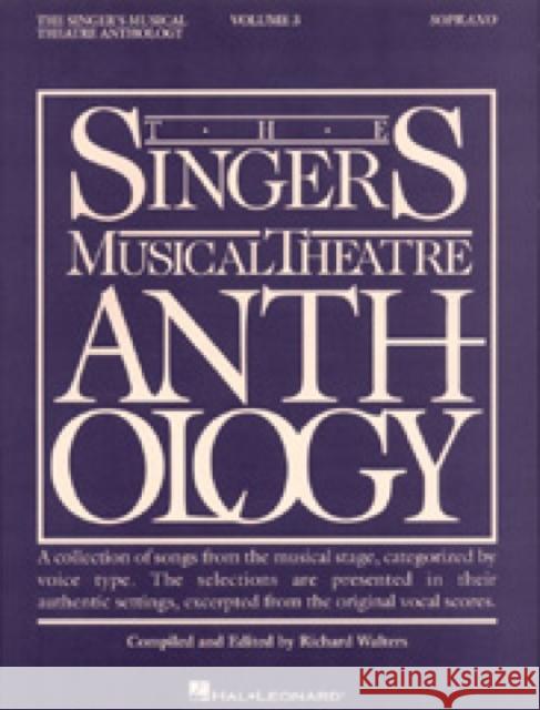 The Singer's Musical Theatre Anthology - Volume 3: Soprano Book Only   9780634009747 0