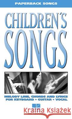 Children's Songs Hal Leonard Publishing Corporation       Hal Leonard Publishing Corporation 9780634012266 Hal Leonard Publishing Corporation