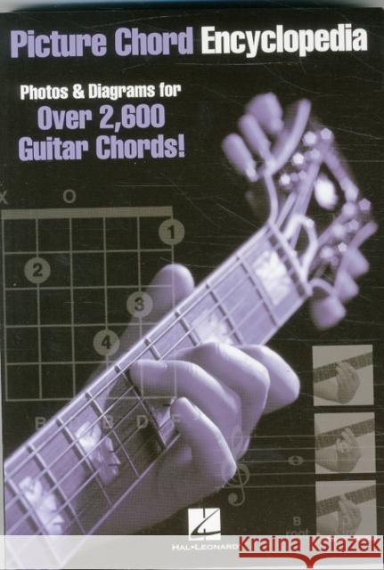 Picture Chord Encyclopedia: 6 Inch. X 9 Inch. Edition Hal Leonard Corp 9780634041587 Hal Leonard Publishing Corporation