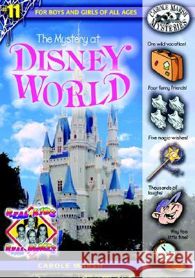 The Mystery at Disney World Carole Marsh 9780635021045 Gallopade International