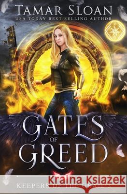 Gates of Greed: A New Adult Paranormal Romance Tamar Sloan 9780645100174