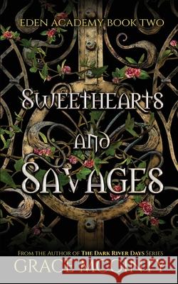 Sweethearts and Savages Grace McGinty 9780645179309