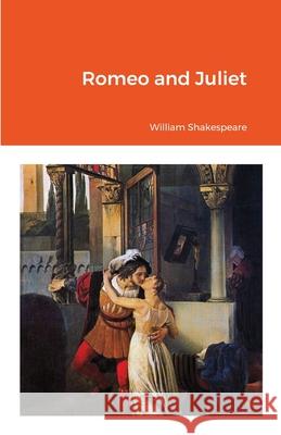 Romeo and Juliet William Shakespeare 9780648509349
