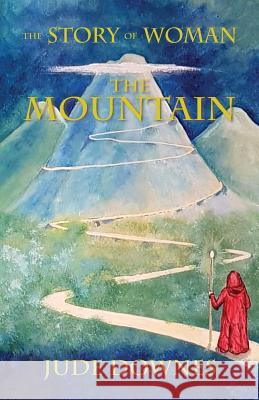 The Story of Woman The Mountain Jude Downes 9780648527237