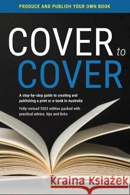 Cover to Cover, 2nd edition Andrew Watson 9780648705574
