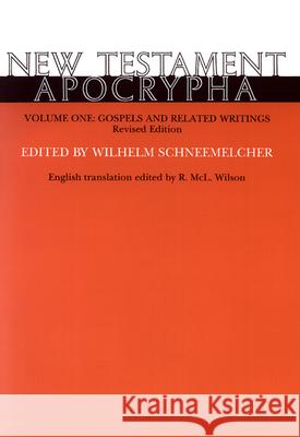 New Testament Apocrypha, Volume 1, Revised Edition: Gospels and Related Writings Schneemelcher, Wilhelm 9780664227210
