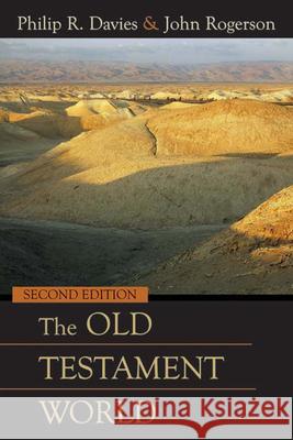 The Old Testament World Davies, Philip R. 9780664230258 Westminster John Knox Press