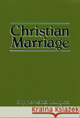 Christian Marriage Westminster John Knox Press 9780664240332 Westminster/John Knox Press,U.S.