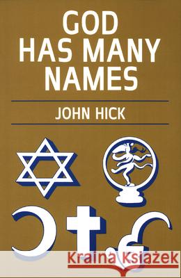 God Has Many Names John Hick 9780664244194