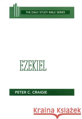 Ezekiel: The Book of Christmas Questions Peter C. Craigie 9780664245740 Westminster/John Knox Press,U.S.