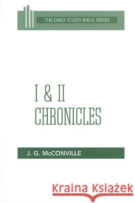 I and II Chronicles J. G. McConville 9780664245788 Westminster/John Knox Press,U.S.