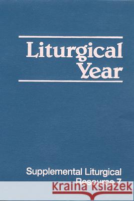 Liturgical Year Westminster John Knox Press 9780664253509 Westminster/John Knox Press,U.S.