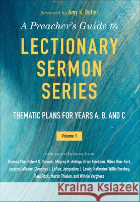 A Preacher's Guide to Lectionary Sermon Series Jessica Miller Kelley 9780664261191