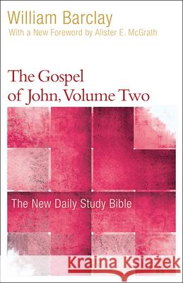 The Gospel of John, Volume Two Barclay, William 9780664263676