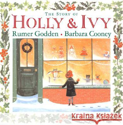 The Story of Holly and Ivy Rumer Godden Barbara Cooney 9780670062195 Viking Books