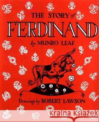 The Story of Ferdinand Munro Leaf Robert Lawson 9780670674244 Viking Books
