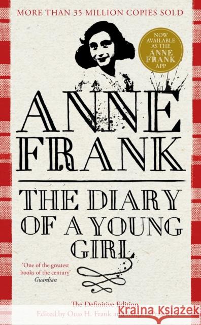 The Diary of a Young Girl: The Definitive Edition of the World’s Most Famous Diary Anne Frank 9780670919796