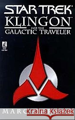 Klingon for the Galactic Traveler Marc Okrand 9780671009953 Pocket Books