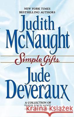 Simple Gifts: Four Heartwarming Christmas Stories McNaught, Judith 9780671021801