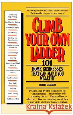Climb Your Own Ladder Allen J. Lieberoff 9780671454777 Fireside Books