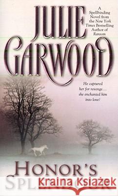 Honor's Splendour Julie Garwood 9780671737825