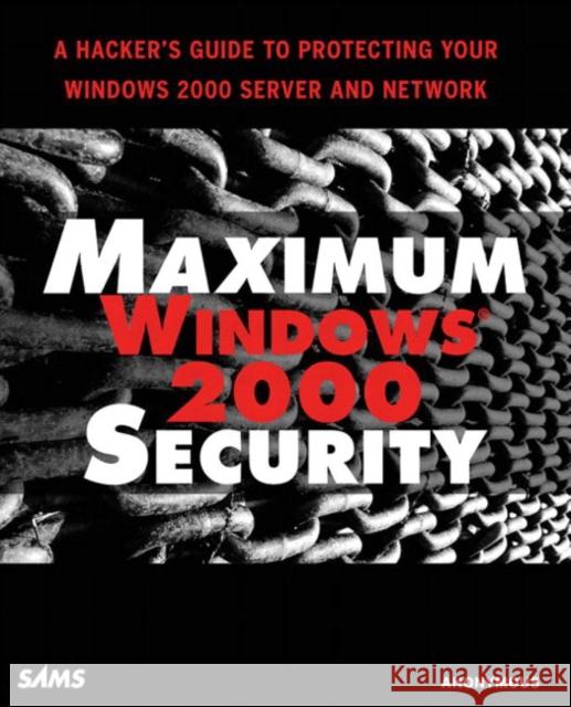 Maximum Windows 2000 Security Mark Burnett L. J. Locher Chris Doyle 9780672319655 Sams