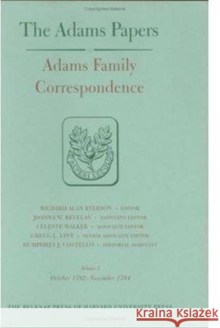 Adams Family Correspondence Adams Family 9780674004061 Belknap Press