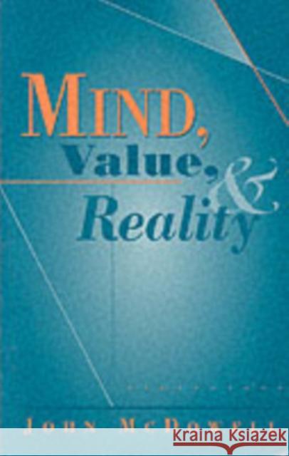 Mind, Value, and Reality (Revised) McDowell, John 9780674007130