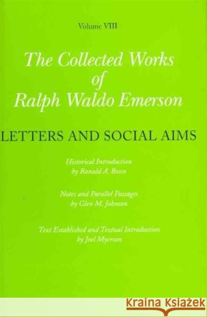 Collected Works of Ralph Waldo Emerson Emerson, Ralph Waldo 9780674035607