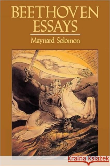 Beethoven Essays Maynard Solomon 9780674063792 Harvard University Press
