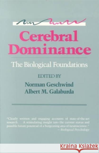 Cerebral Dominance: The Biological Foundations Geschwind, Norman 9780674106598 Harvard University Press