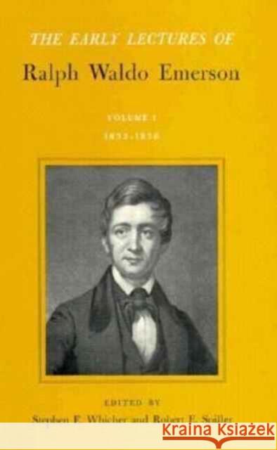 Early Lectures of Ralph Waldo Emerson Emerson, Ralph Waldo 9780674221505