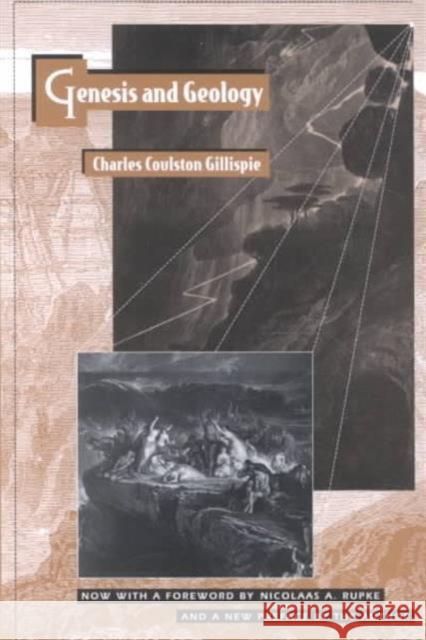 Genesis and Geology: A Study of the Relations of Scientific Thought, Natural Theology, and Social Opinion in Great Britain, 1790-1850, with Gillispie, Charles Coulston 9780674344815 Harvard University Press