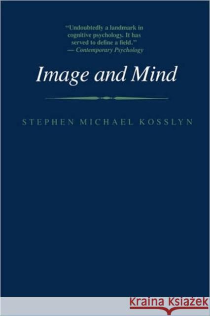 Image and Mind Stephen Michael Kosslyn 9780674443662